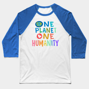 Equality Baseball T-Shirt - One Planet One Humanity by Jitterfly